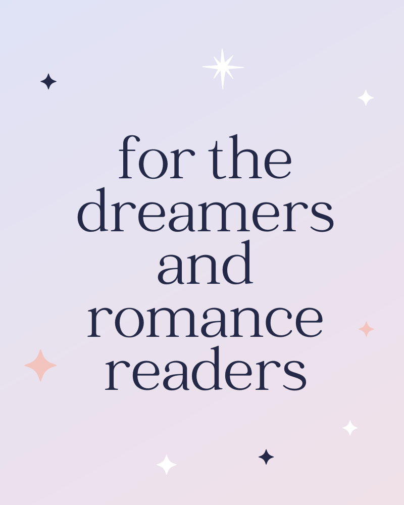 purple and pink pastel background with stars "for the dreamers and romance readers" text