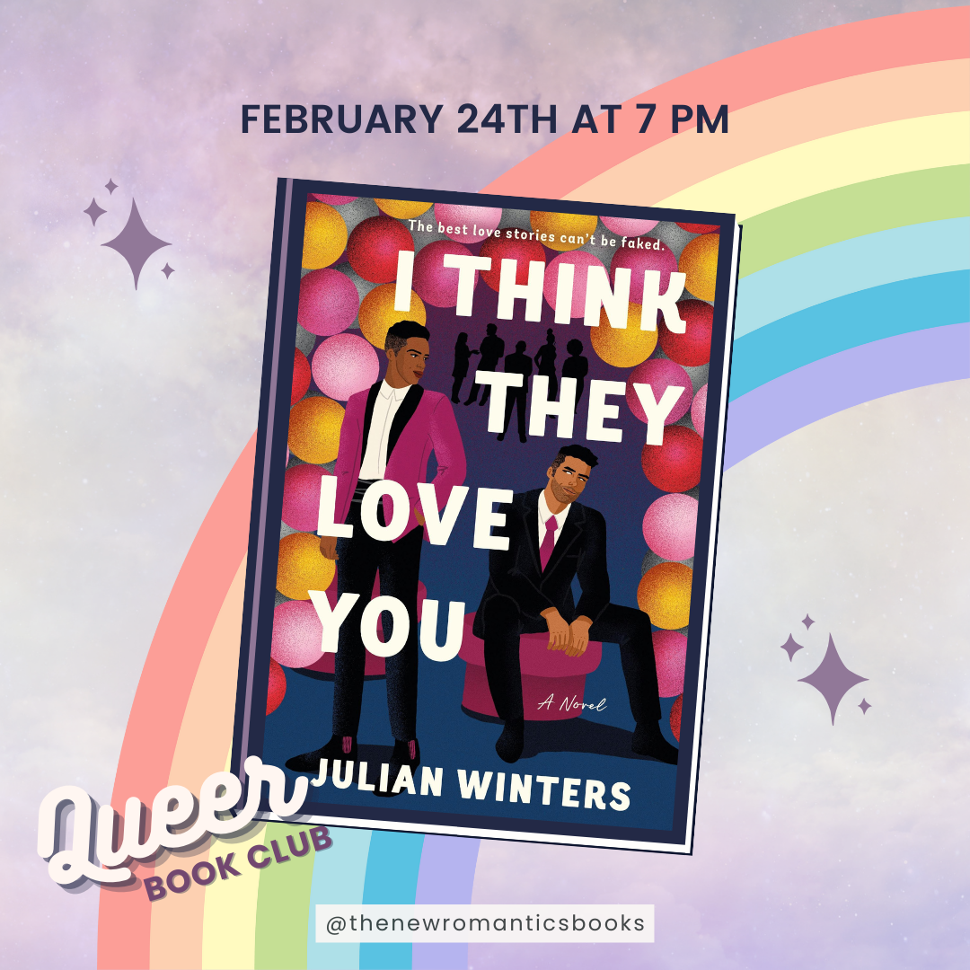 [PREORDER] I Think They Love You | February Queer Romance Book Club