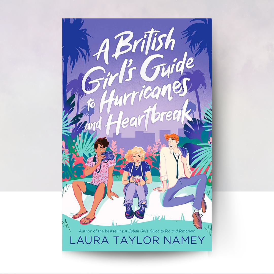 A British Girl's Guide to Hurricanes and Heartbreak