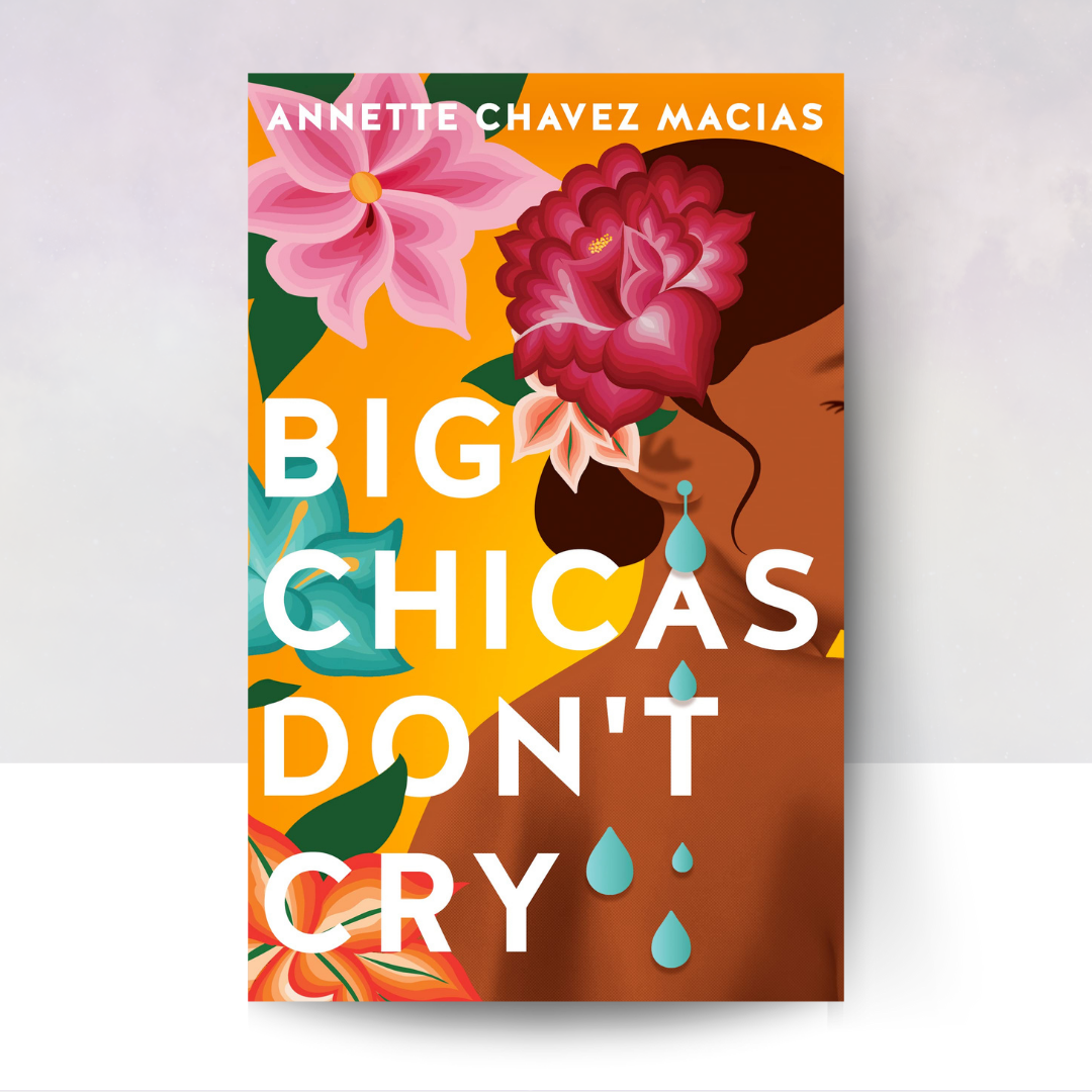 Big Chicas Don't Cry