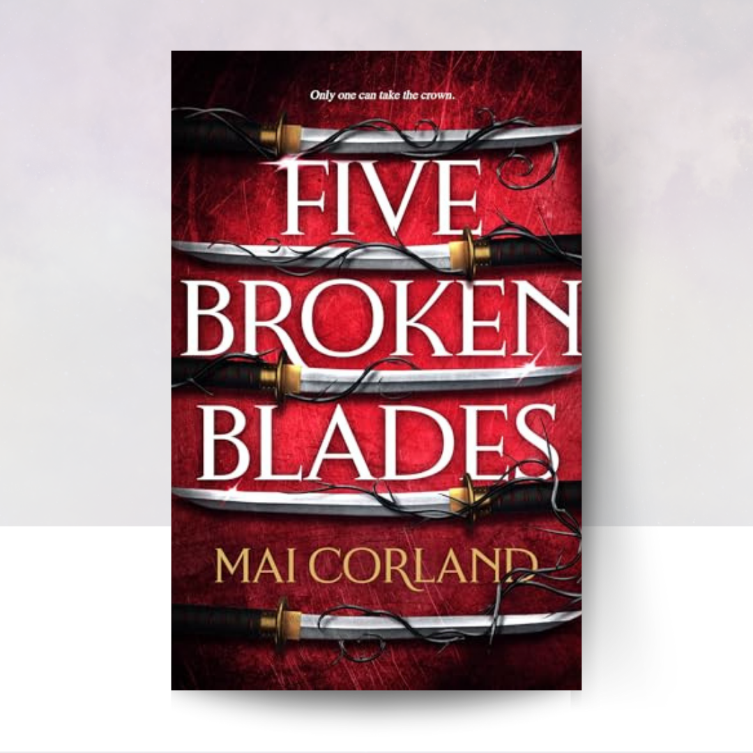 Five Broken Blades