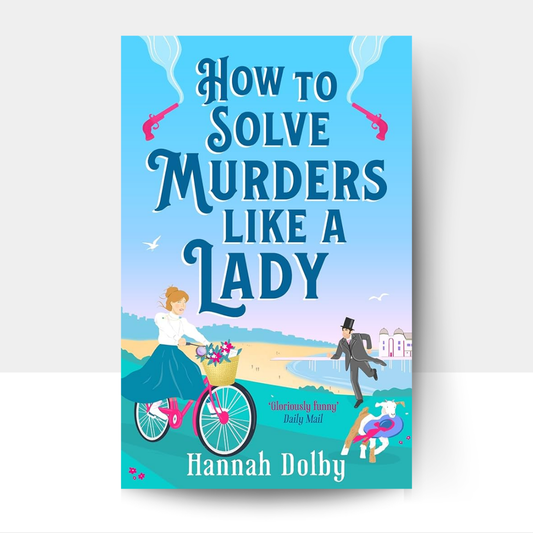 How to Solve Murders Like a Lady