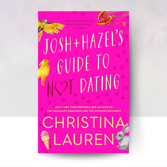 Josh and Hazel's Guide to Not Dating