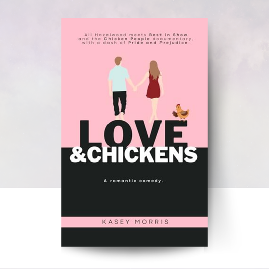 Love & Chickens