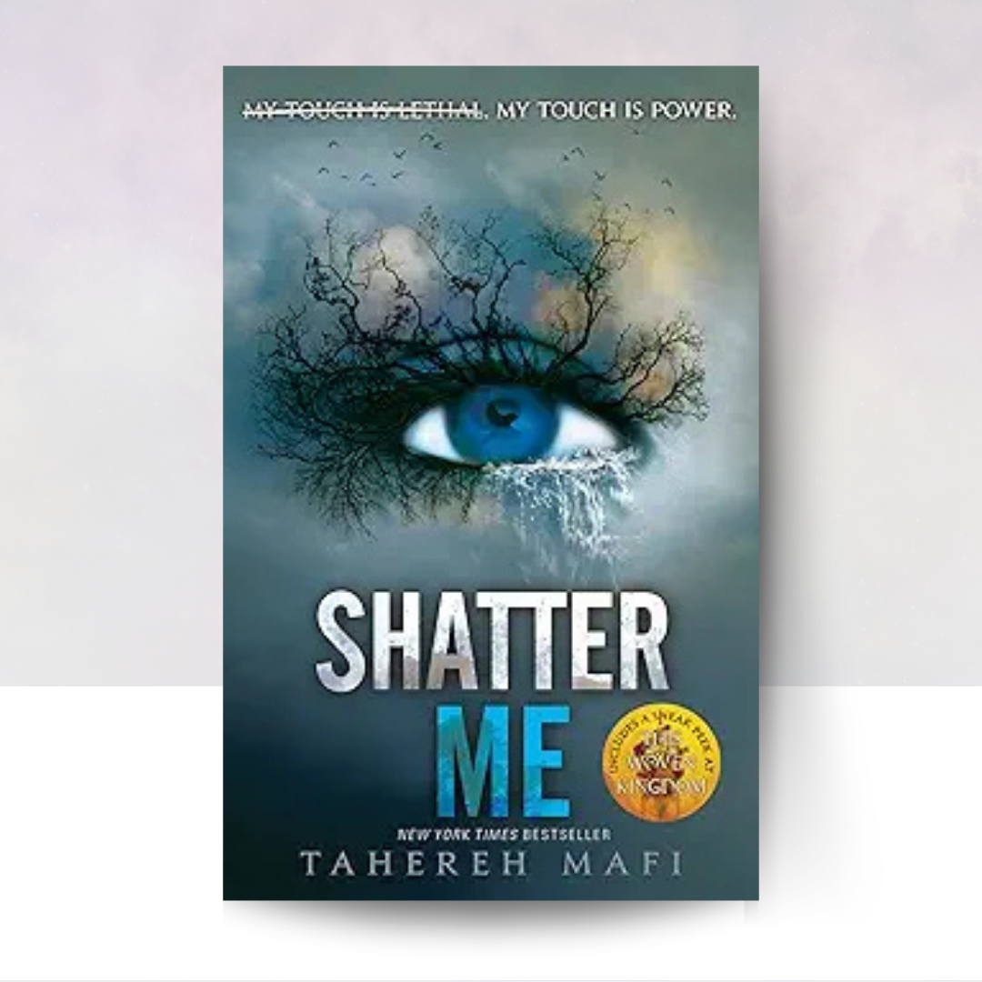 Shatter Me