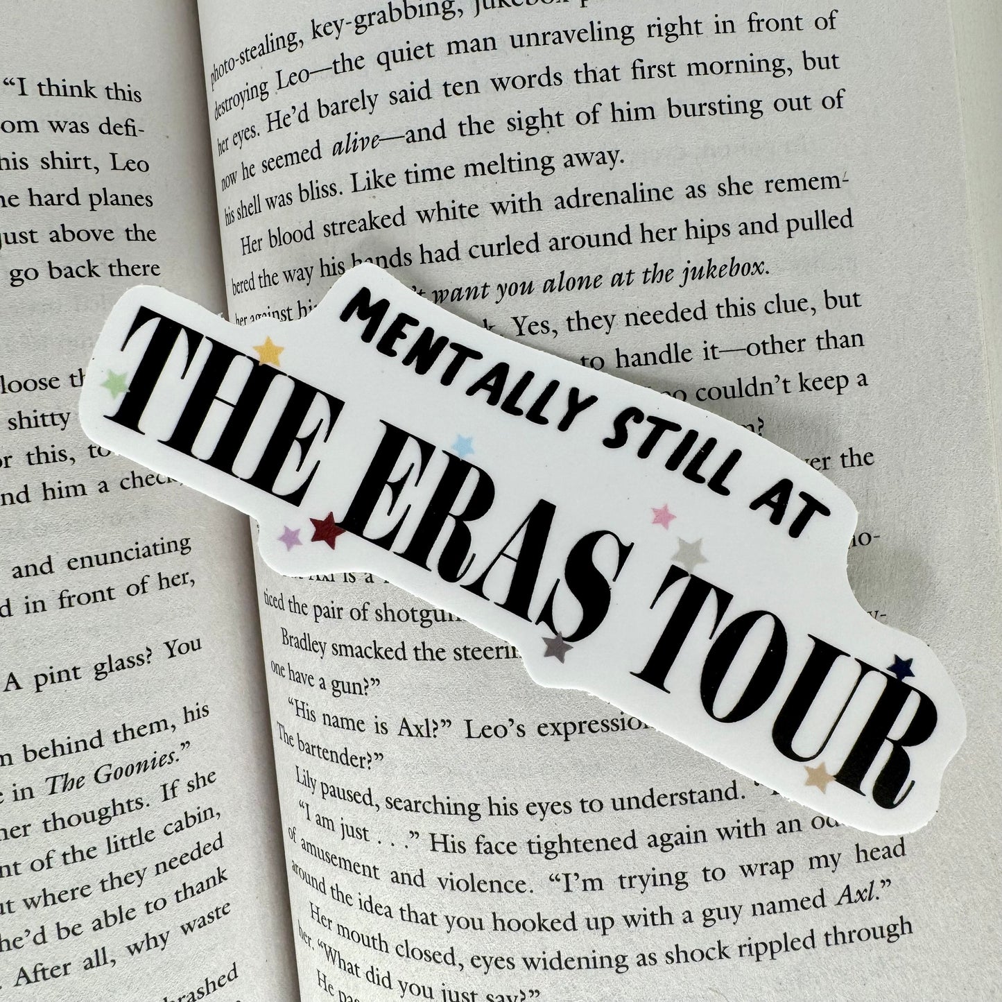 Mentally Still at The Eras Tour Sticker